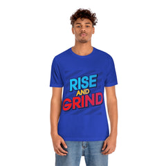 Rise And Grind Unisex Jersey Short Sleeve Tee