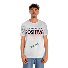 Positive Mindset Unisex Jersey Short Sleeve Tee