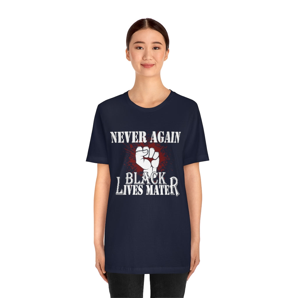 Never Again Unisex Jersey Short Sleeve Tee