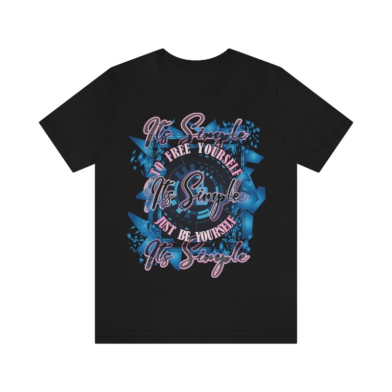 Free Yourself Be Yourself Unisex Jersey Short Sleeve Tee