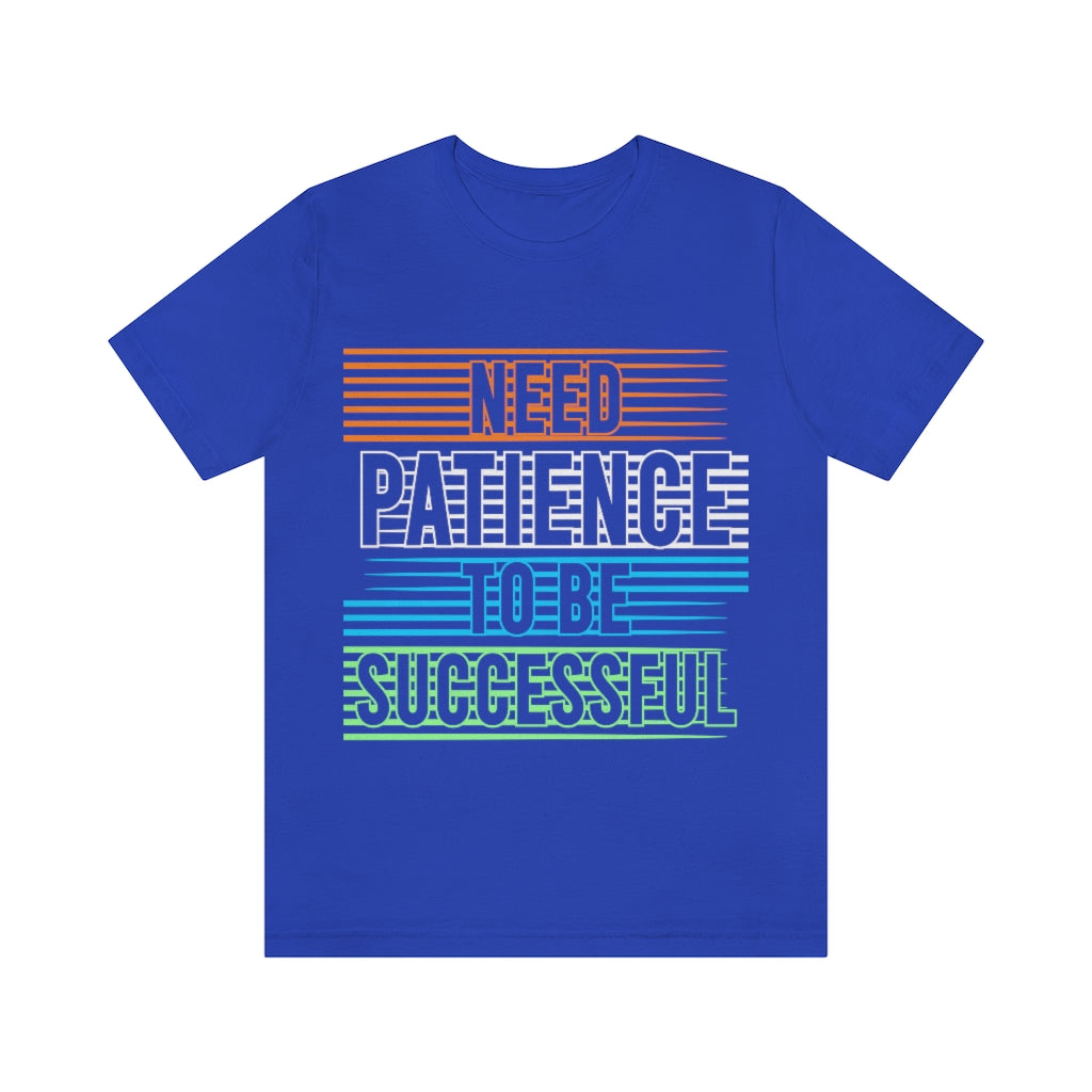 Patience Unisex Jersey Short Sleeve Tee