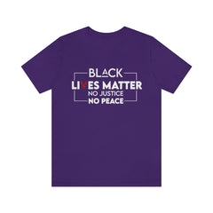 No Justice No Peace Unisex Jersey Short Sleeve Tee