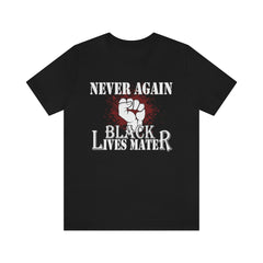 Never Again Unisex Jersey Short Sleeve Tee