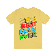 Best Man Ever Unisex Jersey Short Sleeve Tee