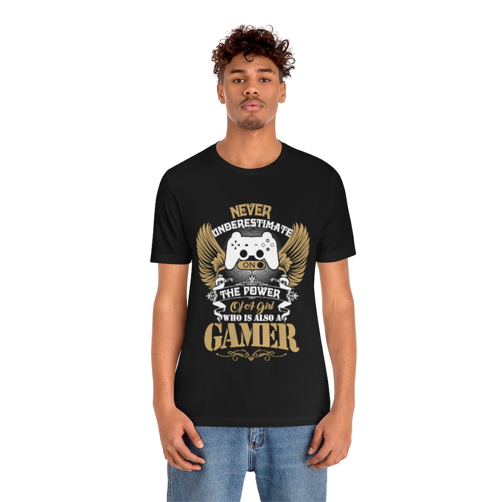 Never Underestimate Gamer Girls Unisex Jersey Short Sleeve Tee