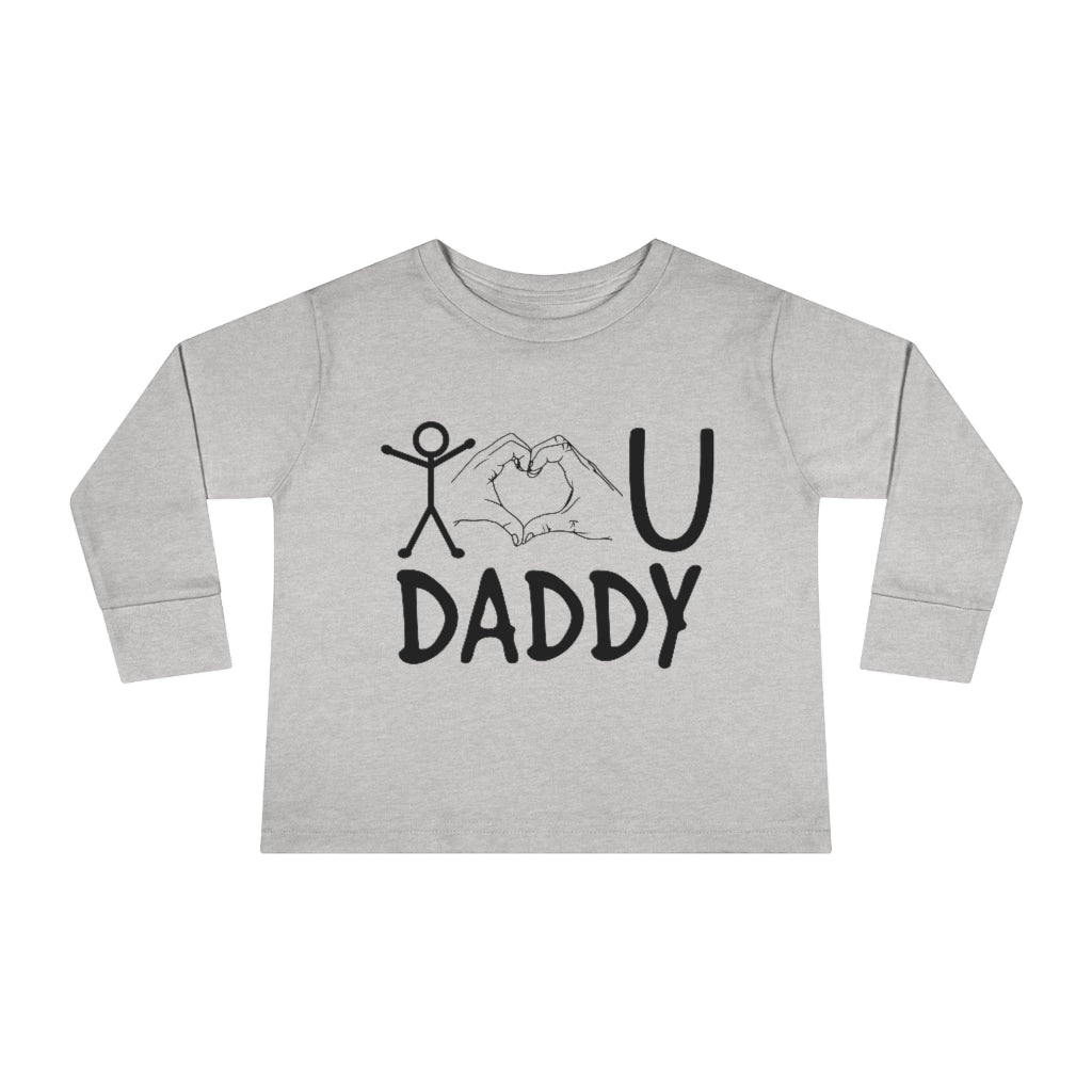 Love Daddy Toddler Long Sleeve Tee
