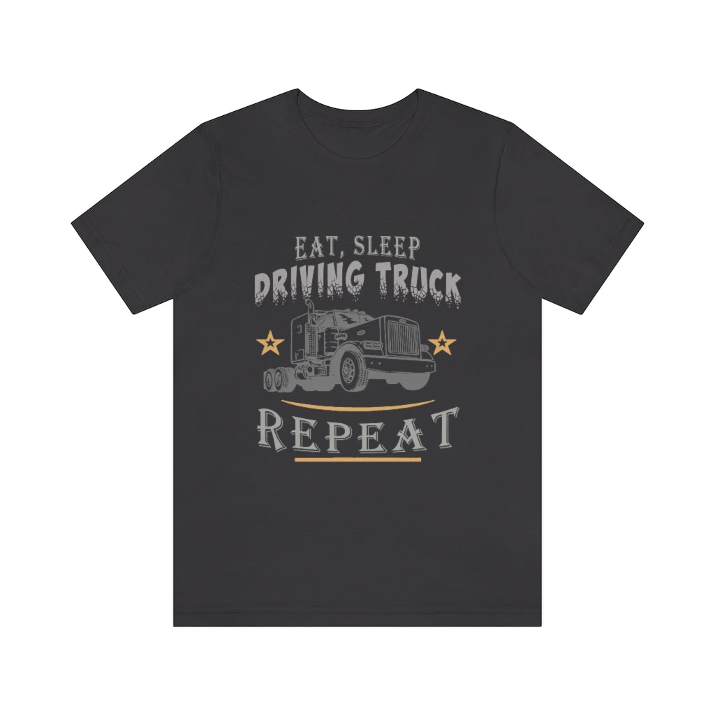 Truck Driving Repeat Unisex Jersey Short Sleeve Tee