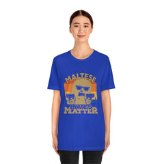 Maltese Lives Matter Unisex Jersey Short Sleeve Tee