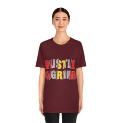 Hustle And Grind Unisex Jersey Short Sleeve Tee