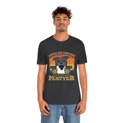 Australian Shepherd Lives Matter Unisex Jersey Short Sleeve Tee
