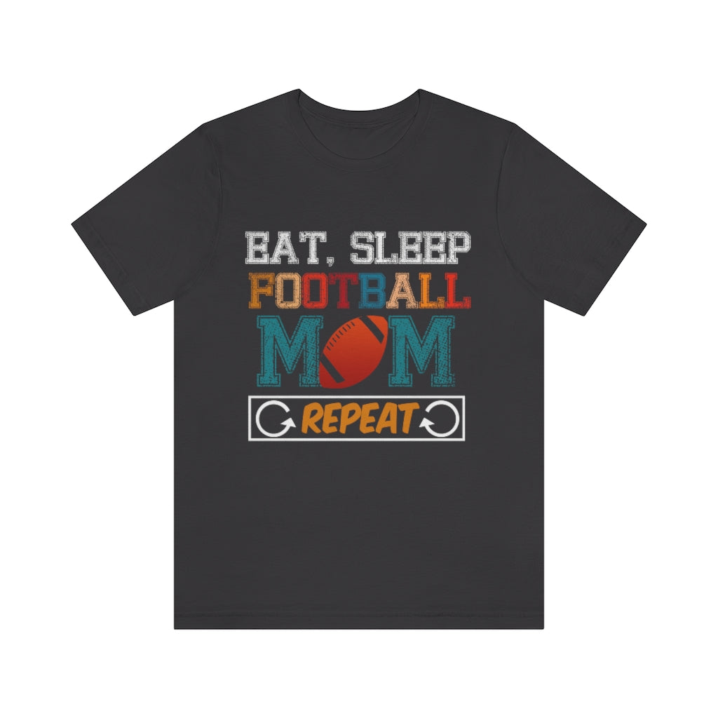 Football Mom Repeat Unisex Jersey Short Sleeve Tee