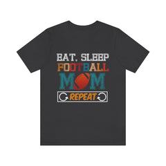 Football Mom Repeat Unisex Jersey Short Sleeve Tee