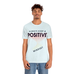 Positive Mindset Unisex Jersey Short Sleeve Tee