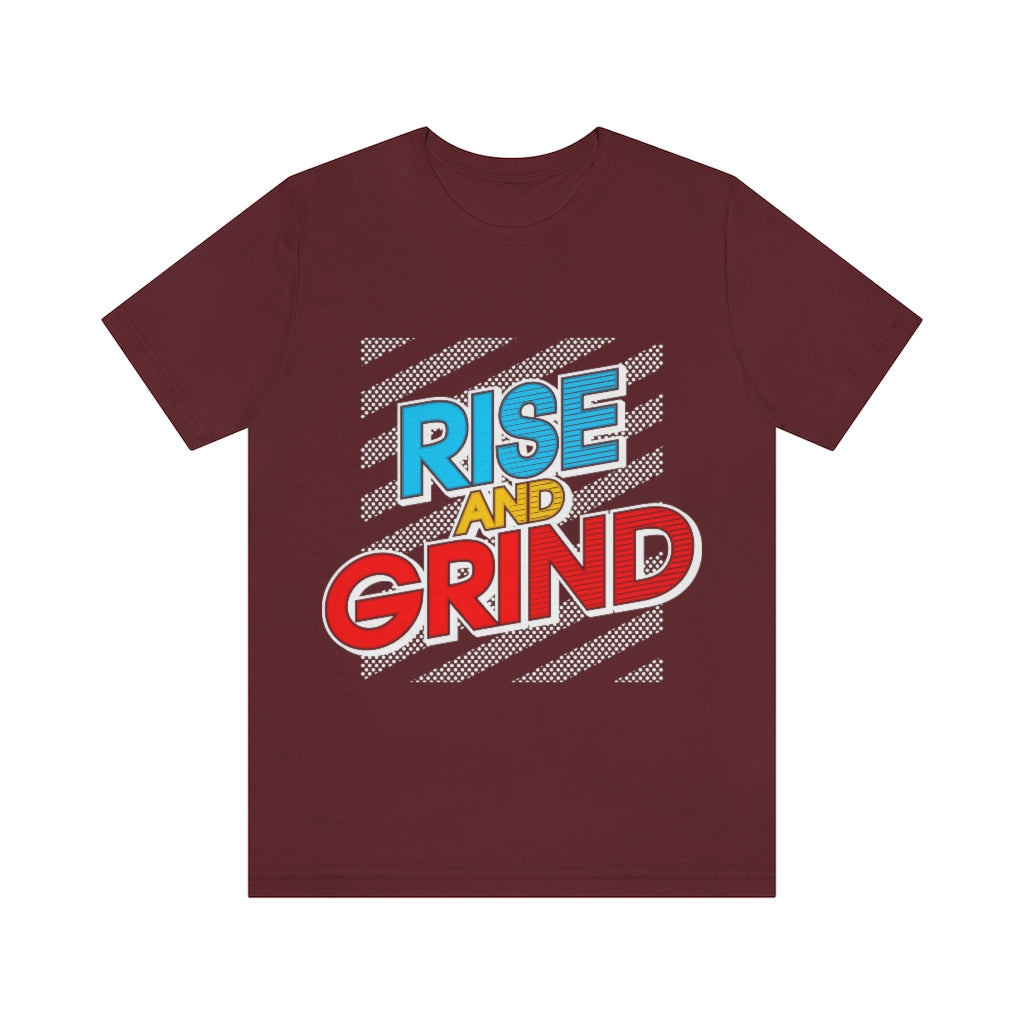 Rise And Grind Unisex Jersey Short Sleeve Tee