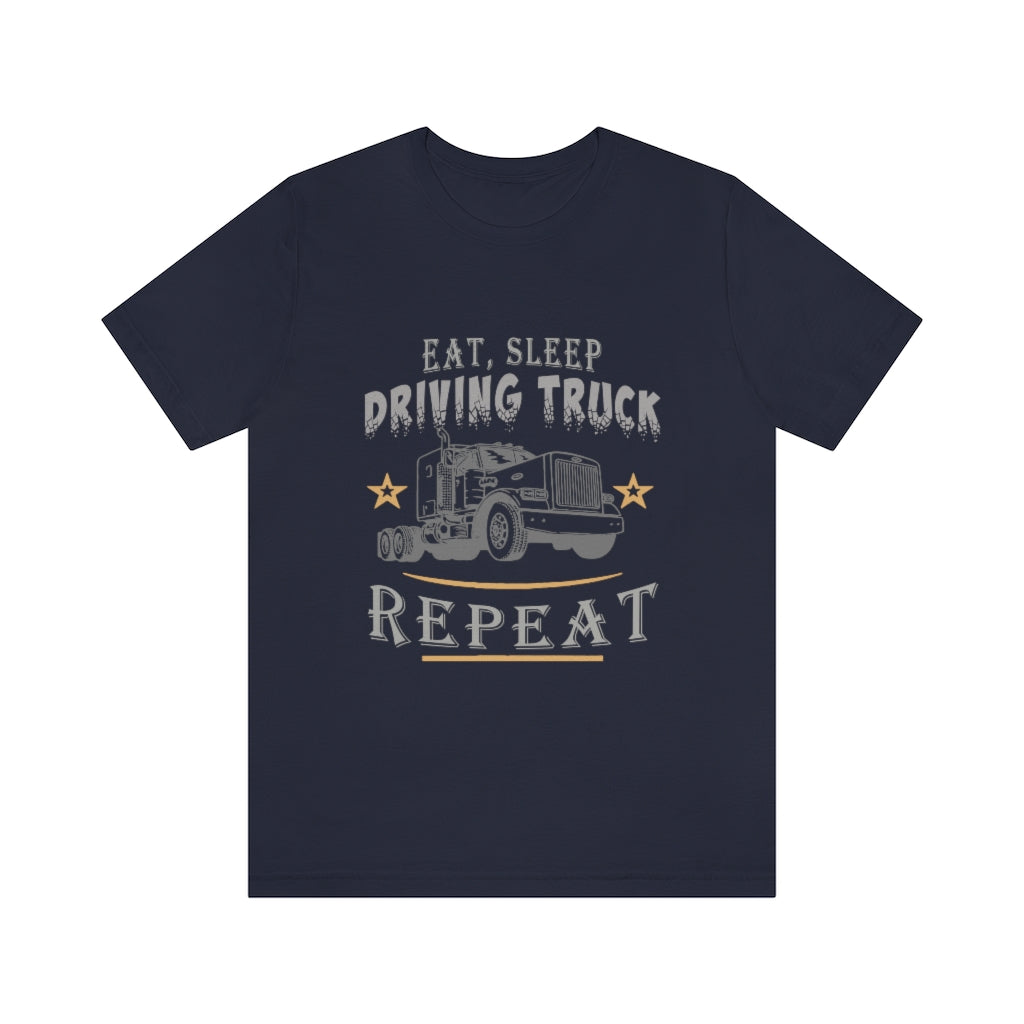 Truck Driving Repeat Unisex Jersey Short Sleeve Tee
