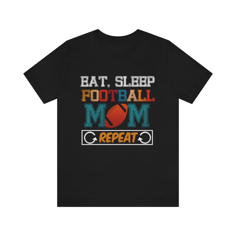 Football Mom Repeat Unisex Jersey Short Sleeve Tee