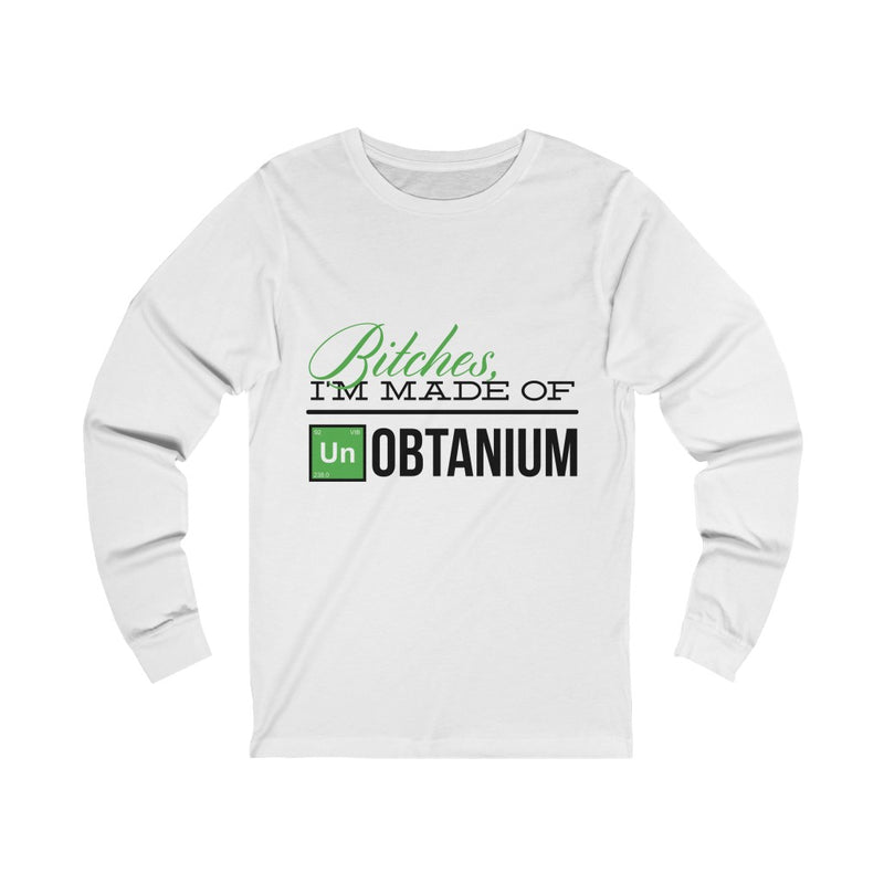 I'm Made Of Unobtanium Unisex Jersey Long Sleeve Tee