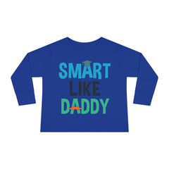 Smart Like Daddy Toddler Long Sleeve Tee