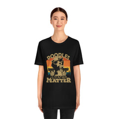 Poodles Lives Matter Unisex Jersey Short Sleeve Tee