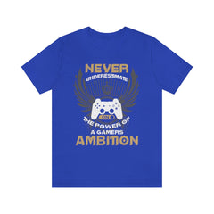 Never Underestimate Gamers Unisex Jersey Short Sleeve Tee
