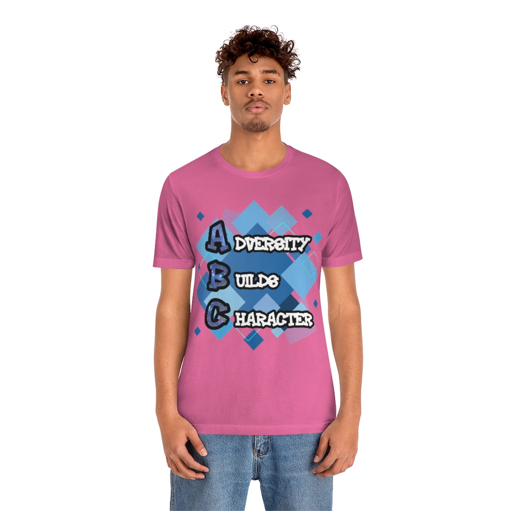 Adversity Builds Character Unisex Jersey Short Sleeve Tee