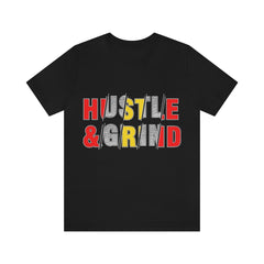 Hustle And Grind Unisex Jersey Short Sleeve Tee