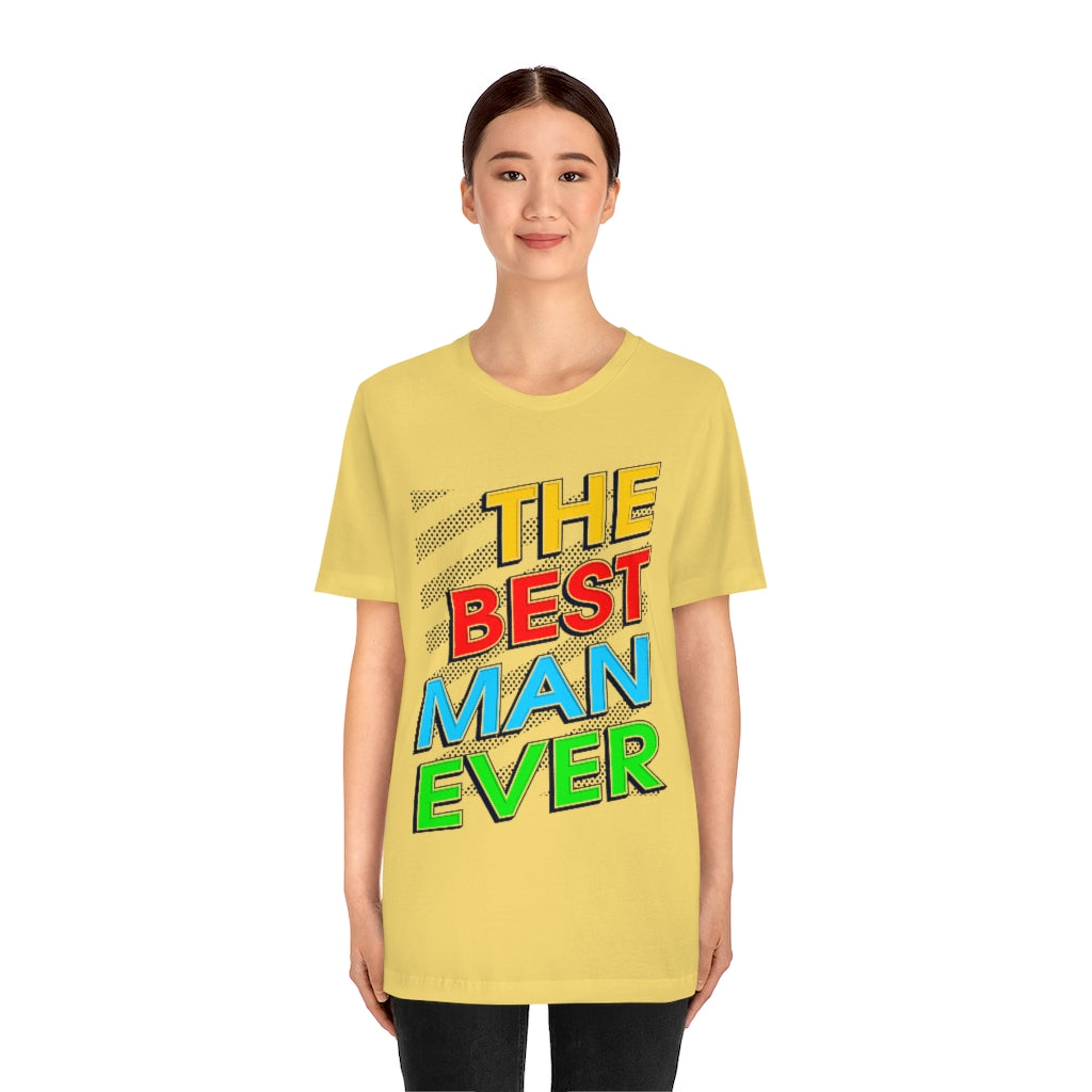 Best Man Ever Unisex Jersey Short Sleeve Tee