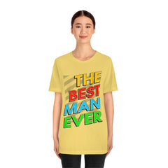 Best Man Ever Unisex Jersey Short Sleeve Tee