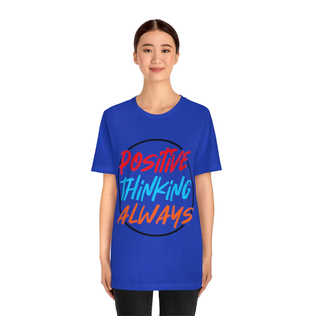 Positive Thinking Unisex Jersey Short Sleeve Tee