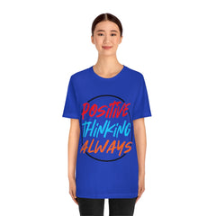 Positive Thinking Unisex Jersey Short Sleeve Tee