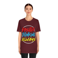 Positive Thinking Unisex Jersey Short Sleeve Tee