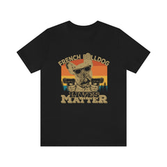 French Bulldog Lives Matter Unisex Jersey Short Sleeve Tee