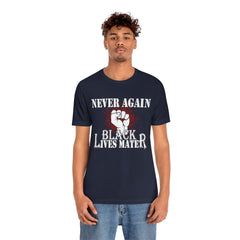 Never Again Unisex Jersey Short Sleeve Tee