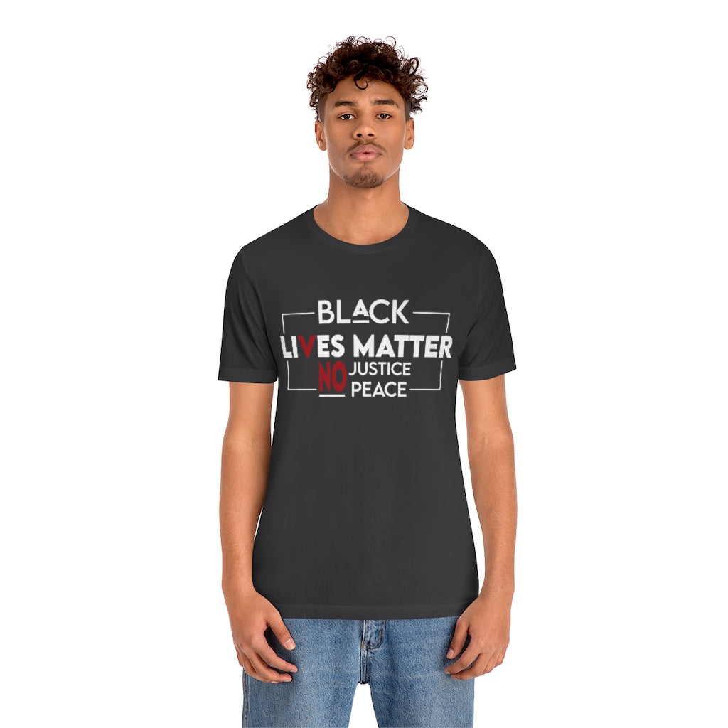 No Justice No Peace Unisex Jersey Short Sleeve Tee