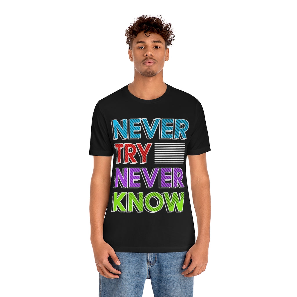 Never Know Unisex Jersey Short Sleeve Tee