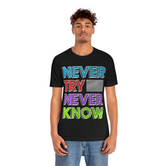 Never Know Unisex Jersey Short Sleeve Tee