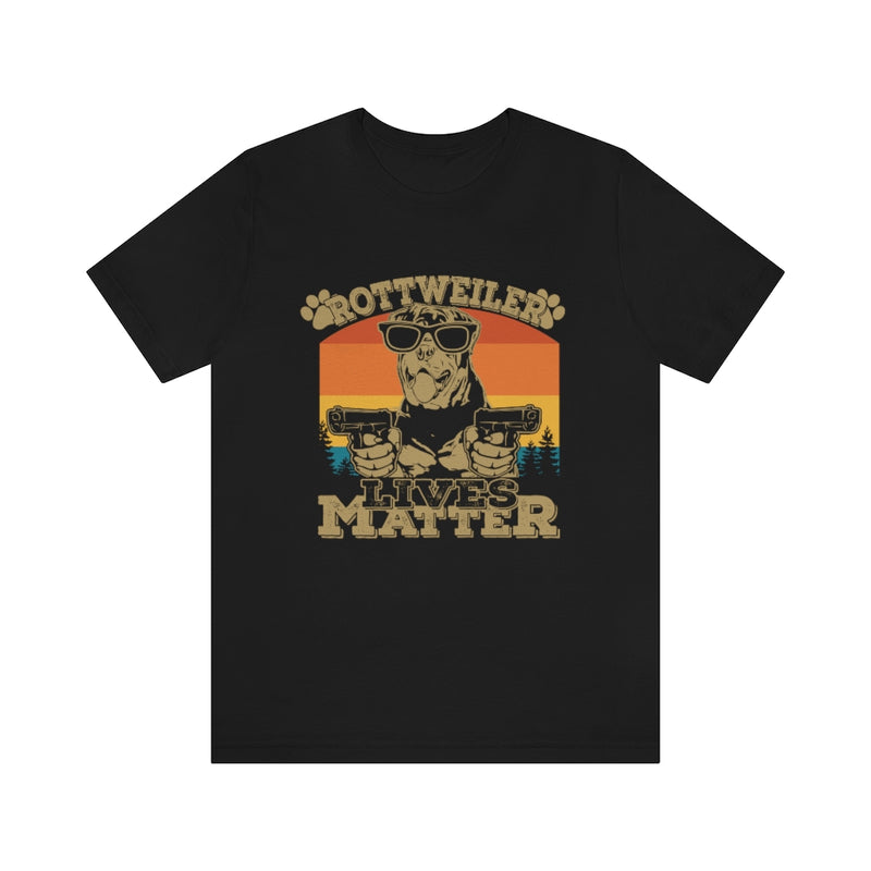 Rottweiler Lives Matter Unisex Jersey Short Sleeve Tee