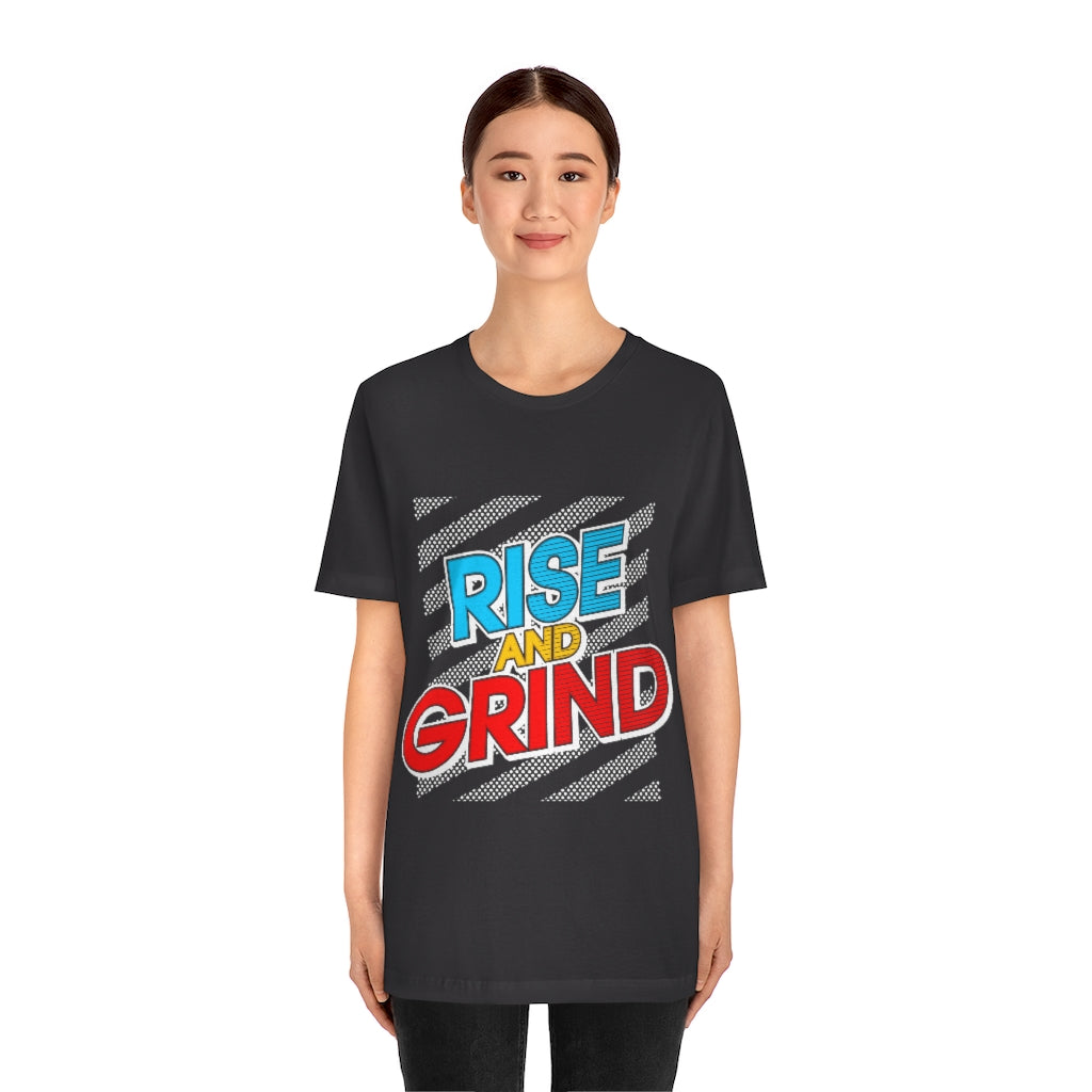Rise And Grind Unisex Jersey Short Sleeve Tee
