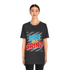 Rise And Grind Unisex Jersey Short Sleeve Tee
