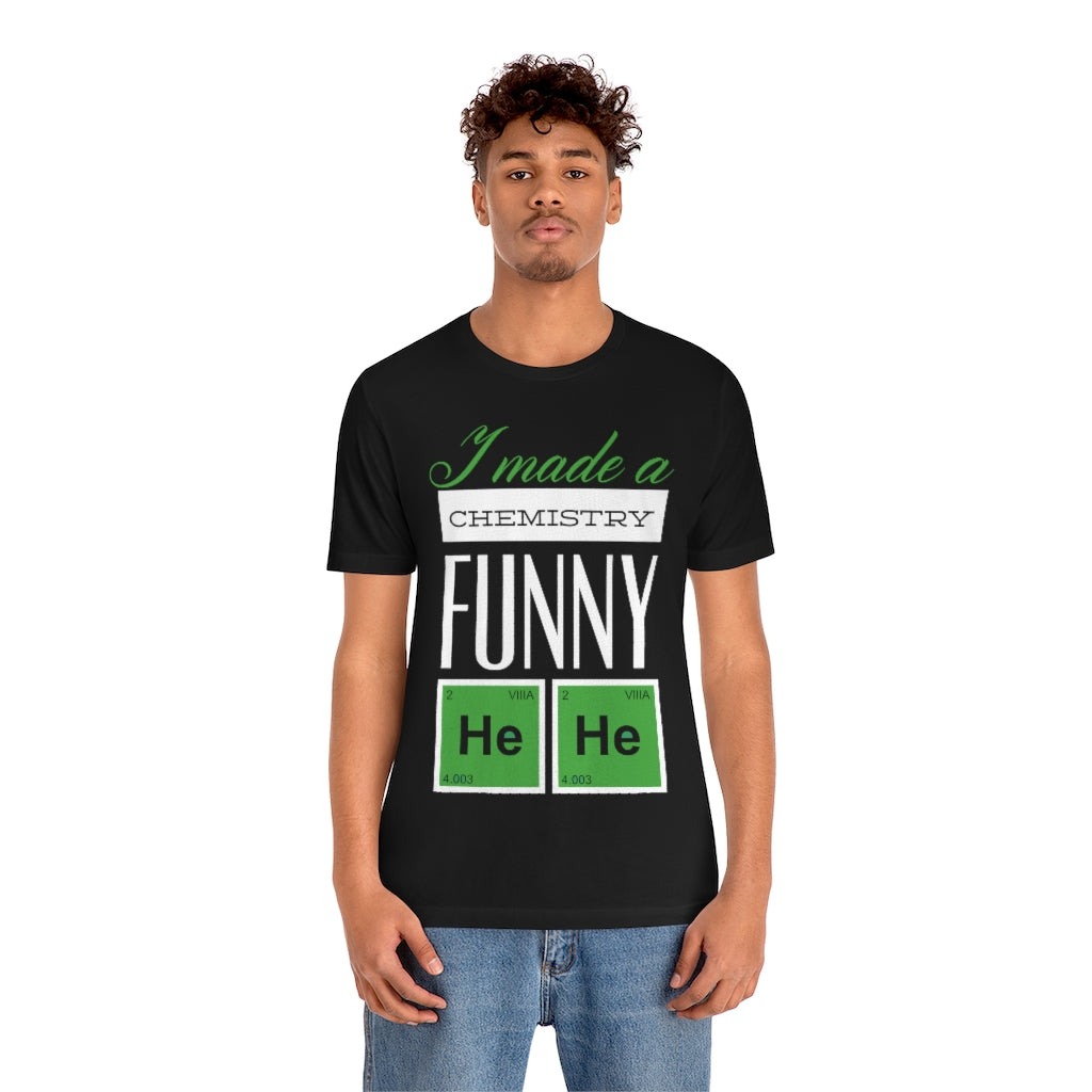 Chemistry Funny Unisex Jersey Short Sleeve Tee