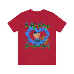 In My Feelings Unisex Jersey Short Sleeve Tee