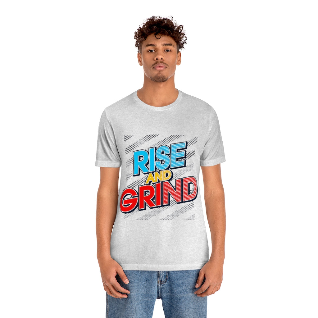 Rise And Grind Unisex Jersey Short Sleeve Tee