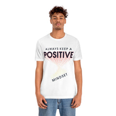 Positive Mindset Unisex Jersey Short Sleeve Tee