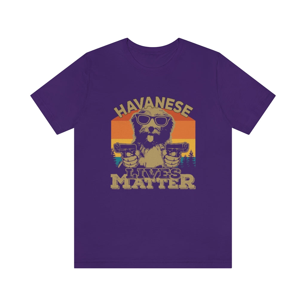 Havanese Lives Matter Unisex Jersey Short Sleeve Tee