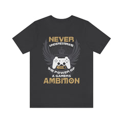 Never Underestimate Gamers Unisex Jersey Short Sleeve Tee