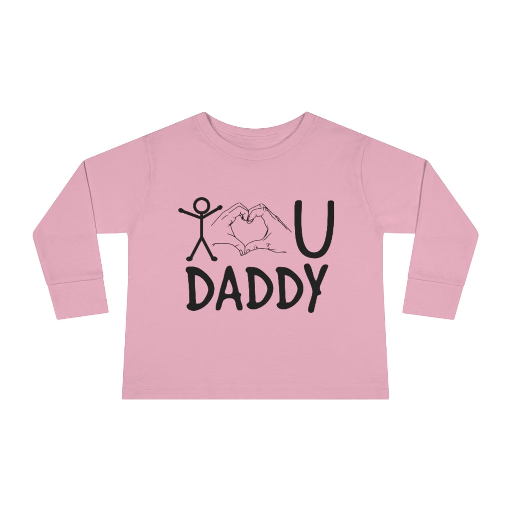 Love Daddy Toddler Long Sleeve Tee