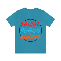 Positive Thinking Unisex Jersey Short Sleeve Tee