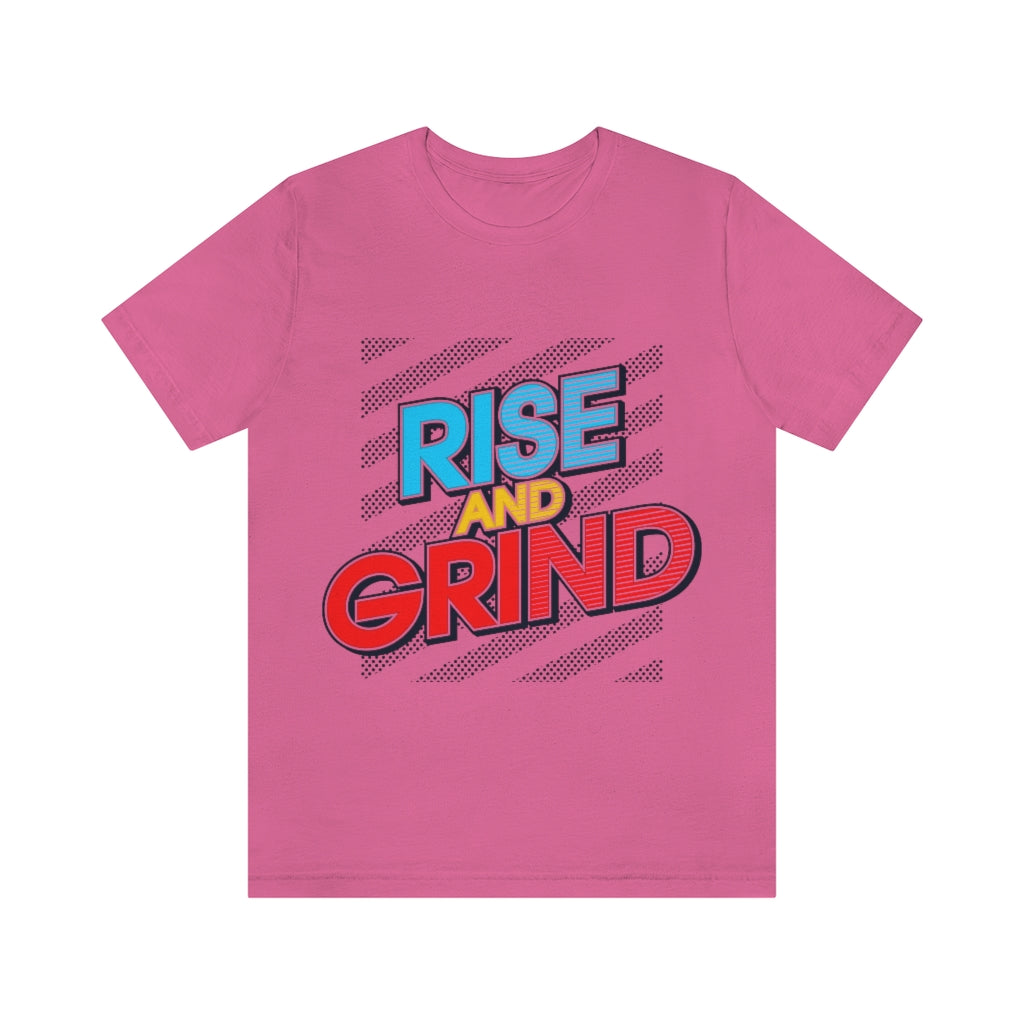 Rise And Grind Unisex Jersey Short Sleeve Tee