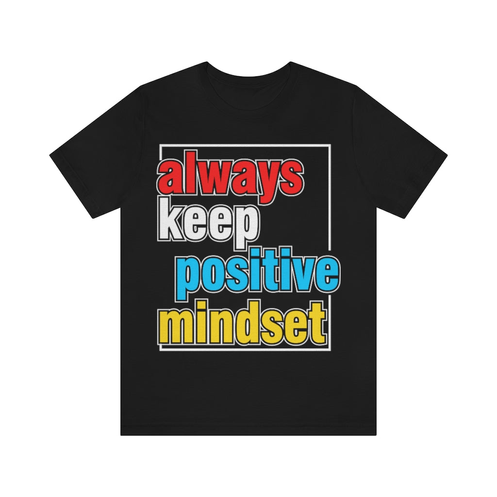 Positive Mindset Unisex Jersey Short Sleeve Tee