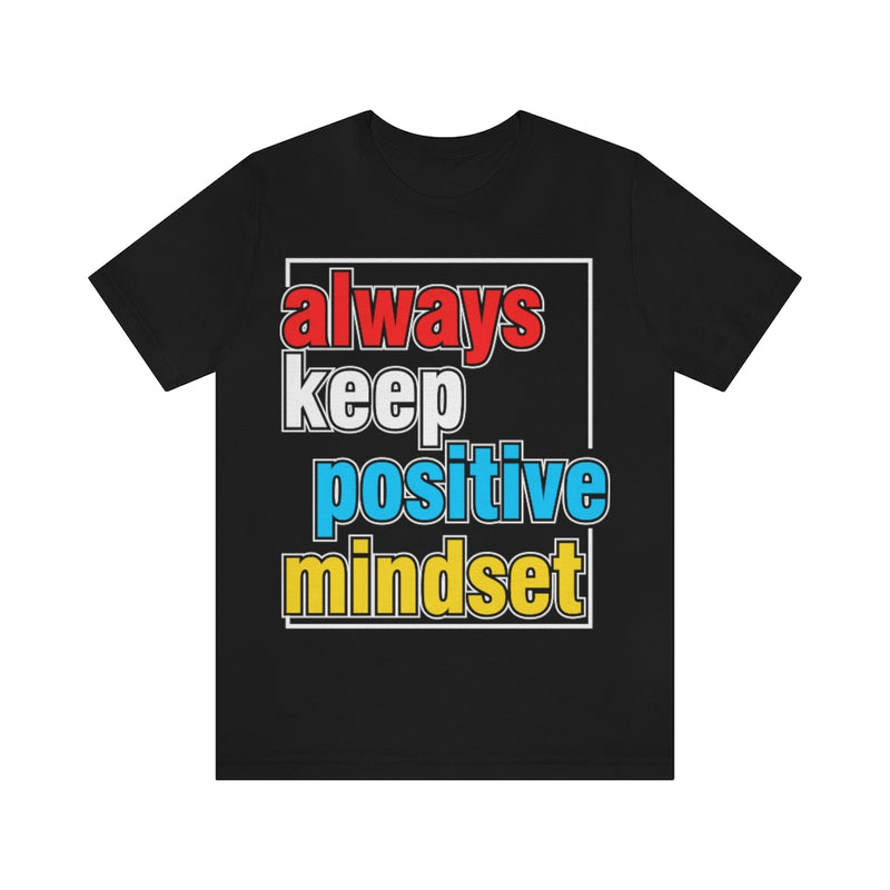 Positive Mindset Unisex Jersey Short Sleeve Tee